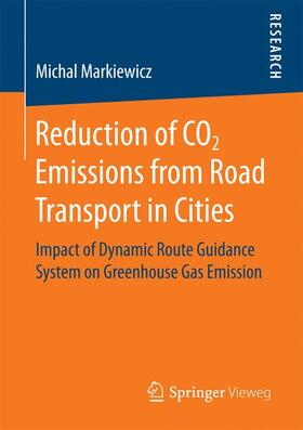 Markiewicz |  Reduction of CO2 Emissions from Road Transport in Cities | Buch |  Sack Fachmedien