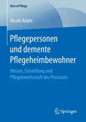 Adam |  Pflegepersonen und demente Pflegeheimbewohner | Buch |  Sack Fachmedien