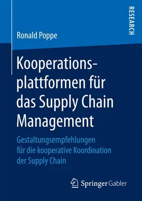 Poppe |  Kooperationsplattformen für das Supply Chain Management | Buch |  Sack Fachmedien