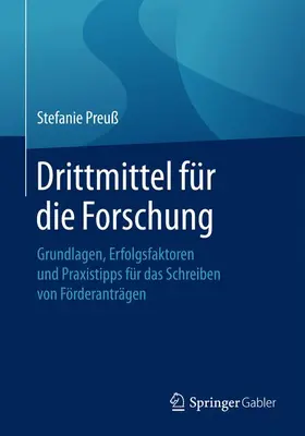 Preuß |  Drittmittel für die Forschung | Buch |  Sack Fachmedien