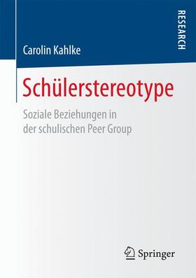 Kahlke |  Schülerstereotype | Buch |  Sack Fachmedien