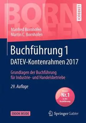 Bornhofen |  Buchführung 1 DATEV-Kontenrahmen 2017 | Buch |  Sack Fachmedien