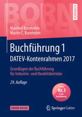 Bornhofen |  Buchführung 1 DATEV-Kontenrahmen 2017 | eBook | Sack Fachmedien