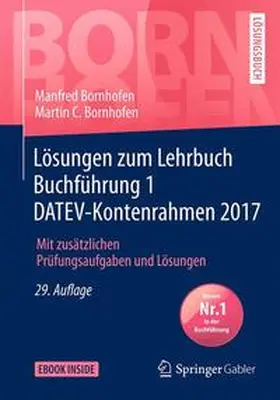 Bornhofen |  Lösungen zum Lehrbuch Buchführung 1 DATEV-Kontenrahmen 2017 | Buch |  Sack Fachmedien