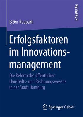Raupach |  Erfolgsfaktoren im Innovationsmanagement | Buch |  Sack Fachmedien