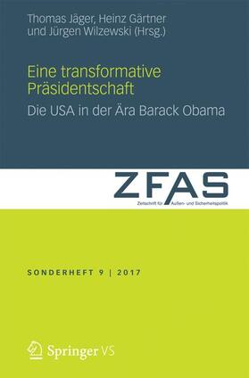 Jäger / Wilzewski / Gärtner |  Eine transformative Präsidentschaft | Buch |  Sack Fachmedien