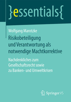 Marotzke |  Risikobeteiligung und Verantwortung als notwendige Machtkorrektive | eBook | Sack Fachmedien