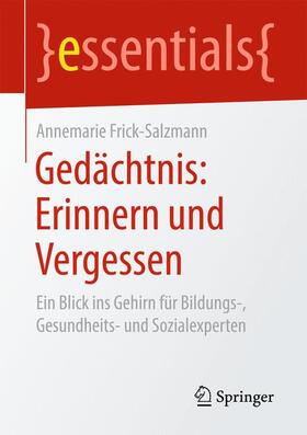 Frick-Salzmann |  Gedächtnis: Erinnern und Vergessen | Buch |  Sack Fachmedien