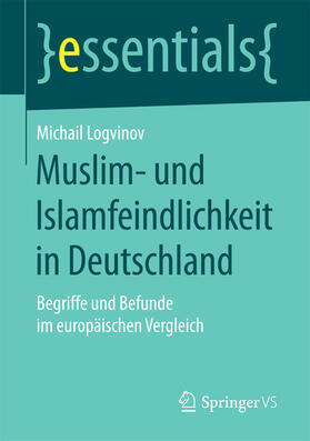Logvinov |  Muslim- und Islamfeindlichkeit in Deutschland | eBook | Sack Fachmedien