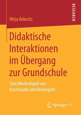 Kekeritz |  Didaktische Interaktionen im Übergang zur Grundschule | eBook | Sack Fachmedien