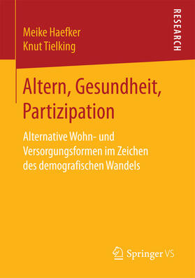 Haefker / Tielking |  Altern, Gesundheit, Partizipation | eBook | Sack Fachmedien
