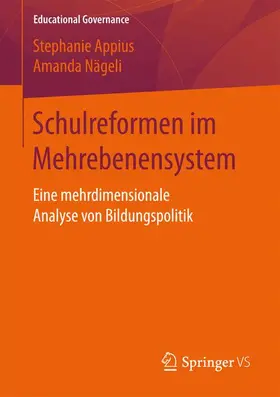 Nägeli / Appius |  Schulreformen im Mehrebenensystem | Buch |  Sack Fachmedien