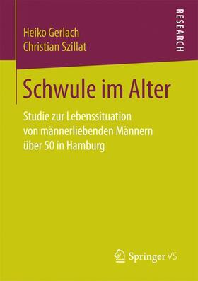 Szillat / Gerlach |  Schwule im Alter | Buch |  Sack Fachmedien