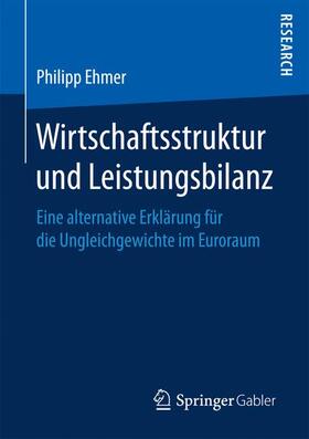 Ehmer |  Wirtschaftsstruktur und Leistungsbilanz | Buch |  Sack Fachmedien