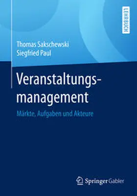 Sakschewski / Paul |  Veranstaltungsmanagement | eBook | Sack Fachmedien