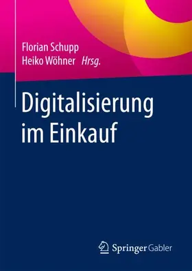 Schupp / Wöhner |  Digitalisierung im Einkauf | Buch |  Sack Fachmedien