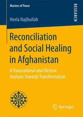 Najibullah |  Reconciliation and Social Healing in Afghanistan | Buch |  Sack Fachmedien