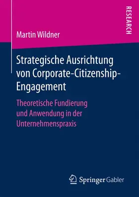 Wildner |  Strategische Ausrichtung von Corporate-Citizenship-Engagement | Buch |  Sack Fachmedien