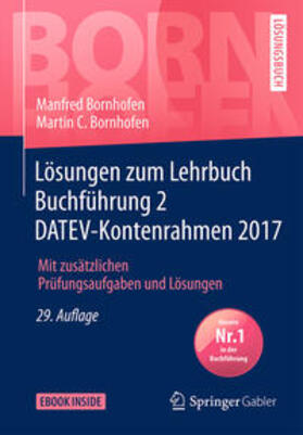 Bornhofen |  Lösungen zum Lehrbuch Buchführung 2 DATEV-Kontenrahmen 2017 | eBook | Sack Fachmedien