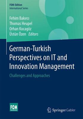Bakirci / Bakirci / Özen |  German-Turkish Perspectives on IT and Innovation Management | Buch |  Sack Fachmedien