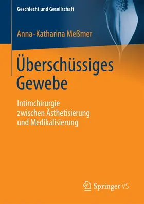 Meßmer |  Überschüssiges Gewebe | eBook | Sack Fachmedien