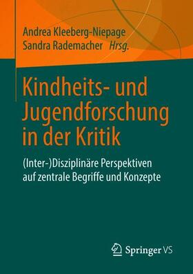 Rademacher / Kleeberg-Niepage |  Kindheits- und Jugendforschung in der Kritik | Buch |  Sack Fachmedien