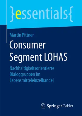 Pittner |  Consumer Segment LOHAS | eBook | Sack Fachmedien