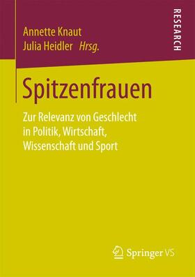 Heidler / Knaut |  Spitzenfrauen | Buch |  Sack Fachmedien