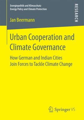 Beermann |  Urban Cooperation and Climate Governance | Buch |  Sack Fachmedien