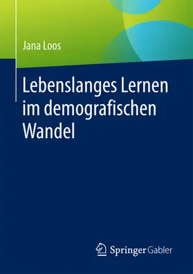 Loos | Lebenslanges Lernen im demografischen Wandel | E-Book | sack.de