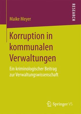 Meyer |  Korruption in kommunalen Verwaltungen | Buch |  Sack Fachmedien