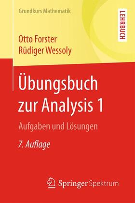 Forster / Wessoly |  Übungsbuch zur Analysis 1 | Buch |  Sack Fachmedien