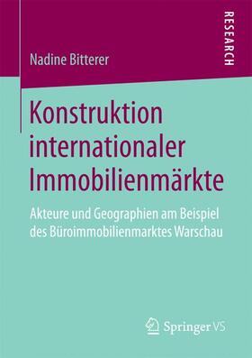 Bitterer |  Konstruktion internationaler Immobilienmärkte | Buch |  Sack Fachmedien