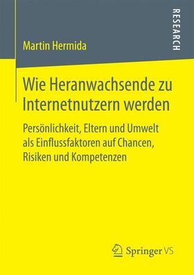 Hermida |  Wie Heranwachsende zu Internetnutzern werden | Buch |  Sack Fachmedien