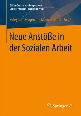 Gögercin / Sauer |  Neue Anstöße in der Sozialen Arbeit | eBook | Sack Fachmedien