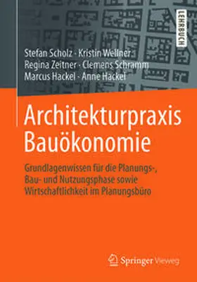 Scholz / Wellner / Zeitner |  Architekturpraxis Bauökonomie | eBook | Sack Fachmedien