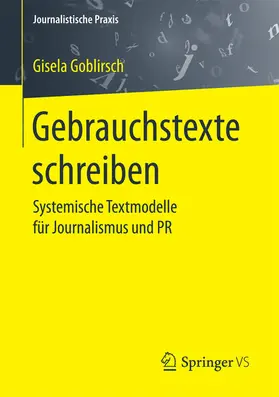 Goblirsch |  Gebrauchstexte schreiben | eBook | Sack Fachmedien