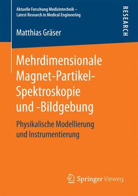 Gräser |  Mehrdimensionale Magnet-Partikel-Spektroskopie und -Bildgebung | Buch |  Sack Fachmedien