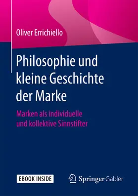 Errichiello |  Philosophie und kleine Geschichte der Marke | eBook | Sack Fachmedien