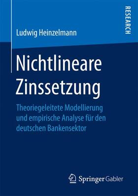 Heinzelmann |  Nichtlineare Zinssetzung | Buch |  Sack Fachmedien