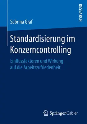 Graf |  Standardisierung im Konzerncontrolling | Buch |  Sack Fachmedien