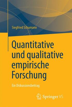 Schumann |  Quantitative und qualitative empirische Forschung | Buch |  Sack Fachmedien