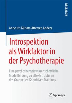 Anders |  Introspektion als Wirkfaktor in der Psychotherapie | Buch |  Sack Fachmedien