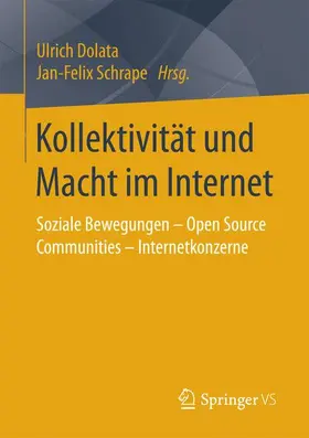 Dolata / Schrape |  Kollektivität und Macht im Internet | Buch |  Sack Fachmedien