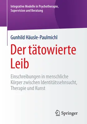 Häusle-Paulmichl |  Der tätowierte Leib | eBook | Sack Fachmedien