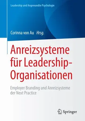 von Au |  Anreizsysteme für Leadership-Organisationen | Buch |  Sack Fachmedien