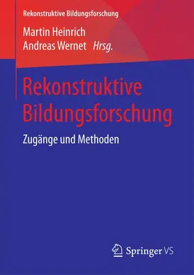 Wernet / Heinrich |  Rekonstruktive Bildungsforschung | Buch |  Sack Fachmedien