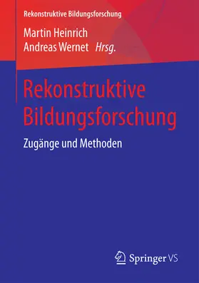 Heinrich / Wernet |  Rekonstruktive Bildungsforschung | eBook | Sack Fachmedien