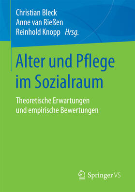 Bleck / van Rießen / Knopp |  Alter und Pflege im Sozialraum | eBook | Sack Fachmedien