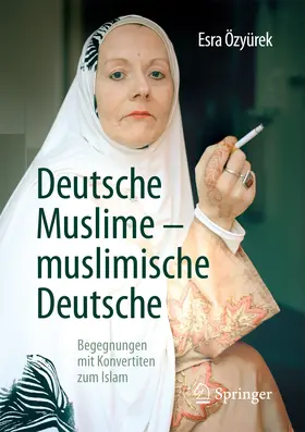 Özyürek | Deutsche Muslime – muslimische Deutsche | E-Book | sack.de